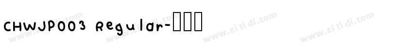 CHWJP003 Regular字体转换